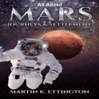 All_about_Mars_Journeys_and_Settlement